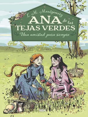 cover image of Ana de las tejas verdes 2--Una amistad para siempre